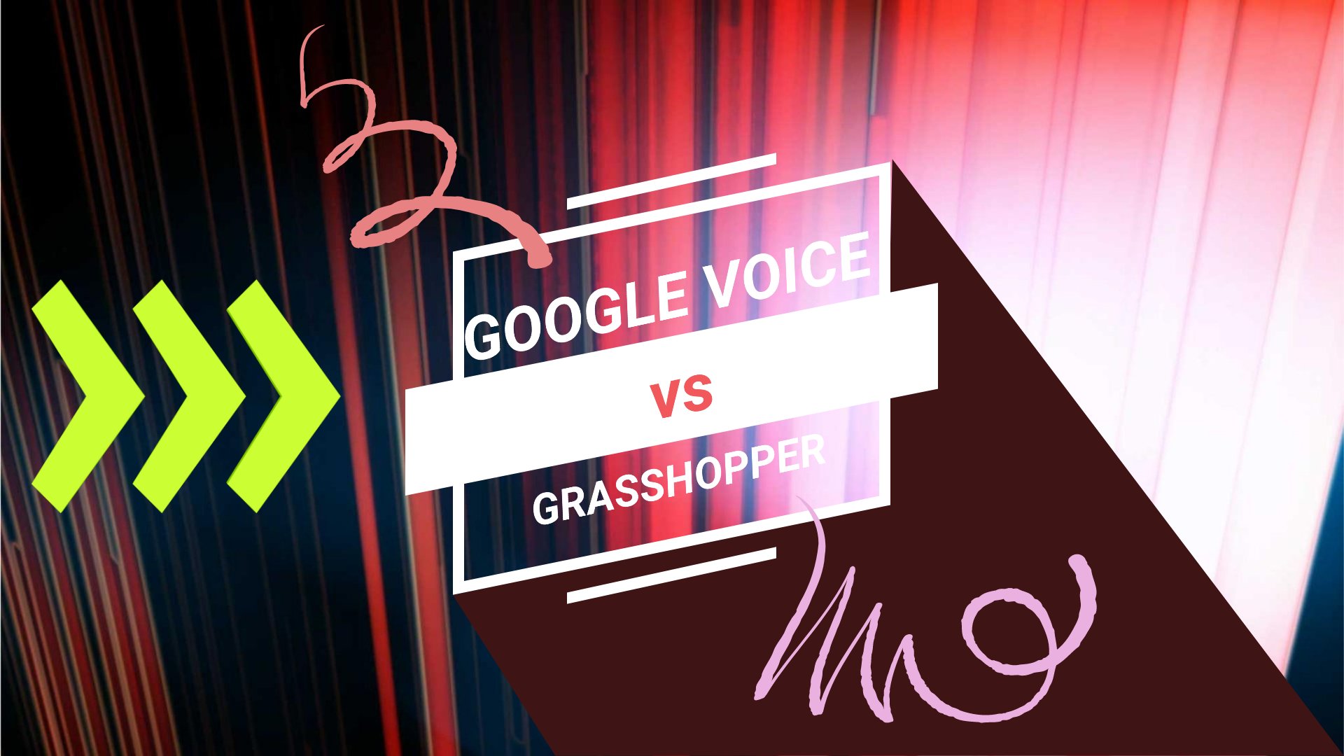 Google Voice vs Grasshopper
