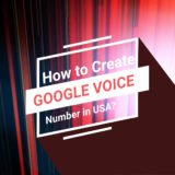 How to Create Google Voice Accounts?