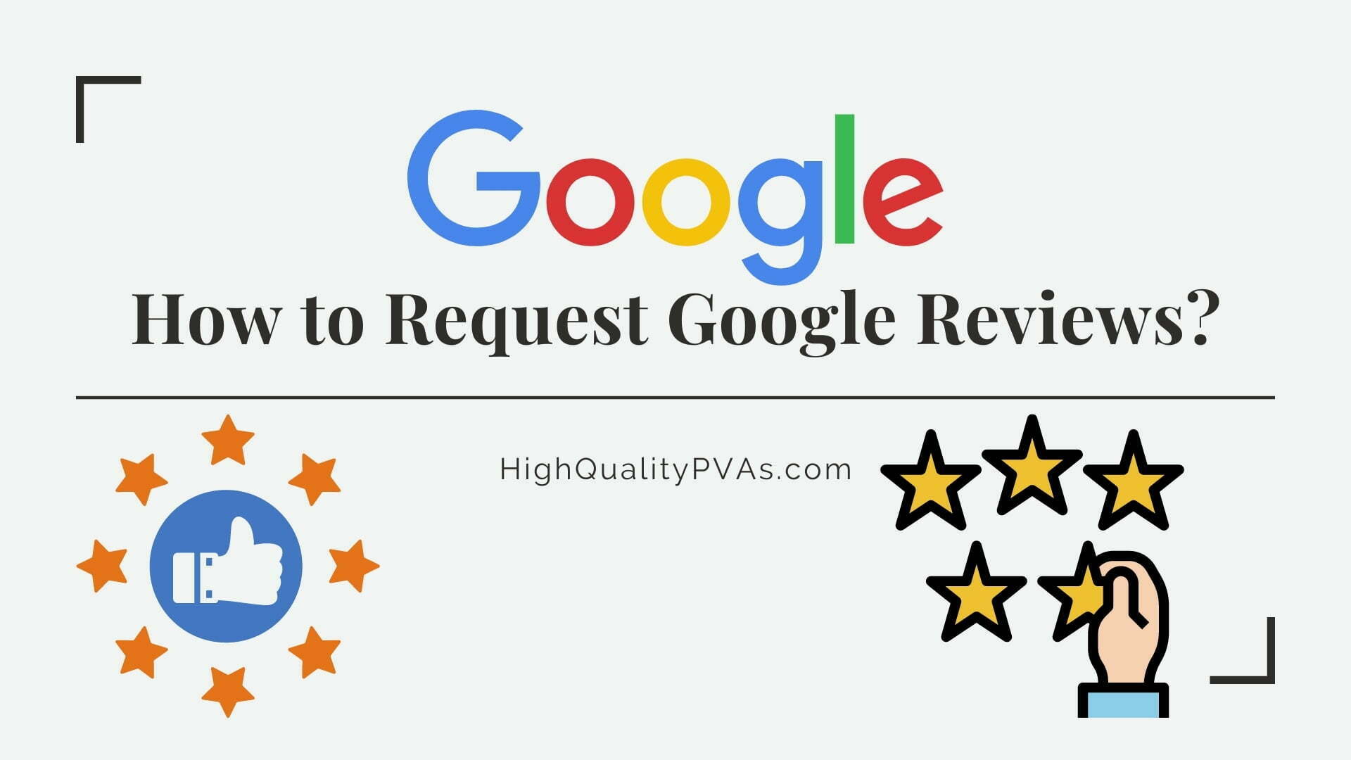 How to Request Google Reviews?