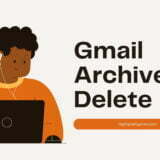 Gmail Archive vs Delete