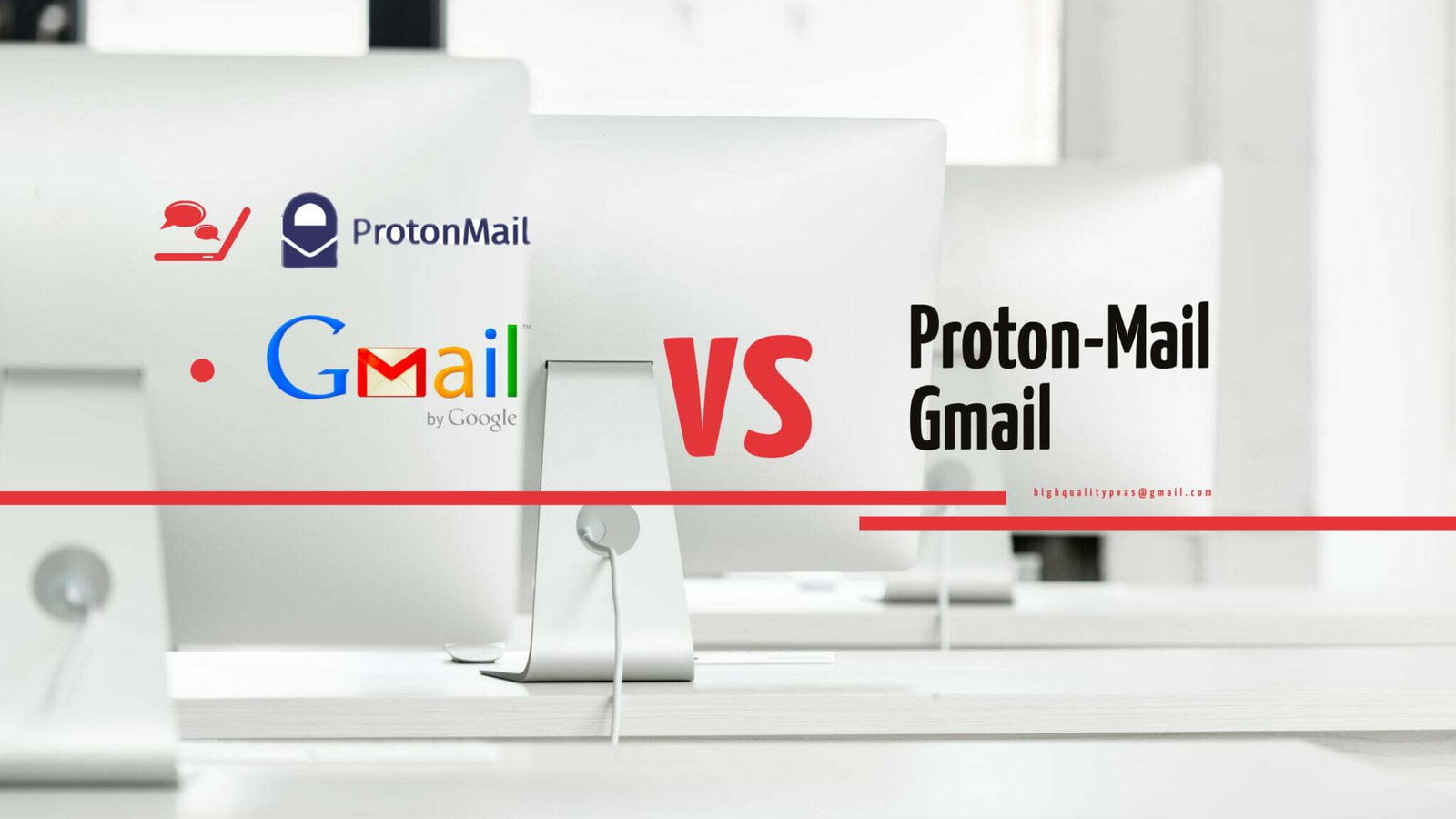 ProtonMail Vs Gmail: Features, Comparison And Reviews