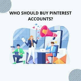 Who Should Buy Pinterest Accounts?