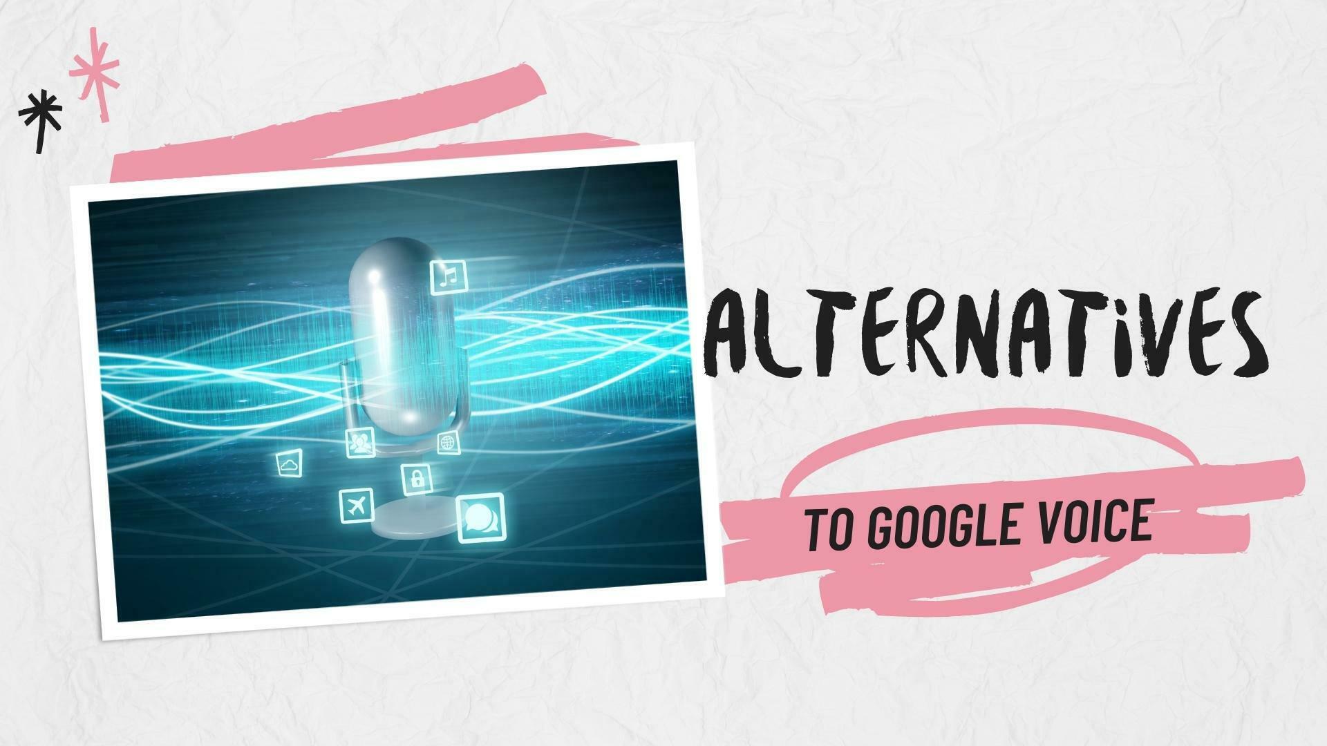 Alternatives to Google Voice