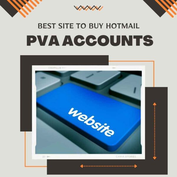 The Best Site to Buy Hotmail Accounts PVA