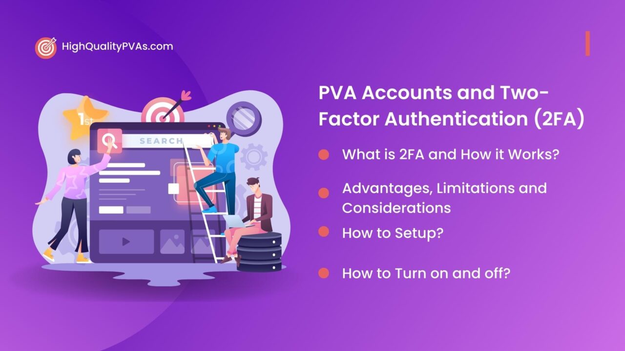 PVA Accounts and Two Factor Authentication