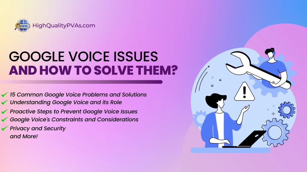 Common Google Voice Issues and Solutions
