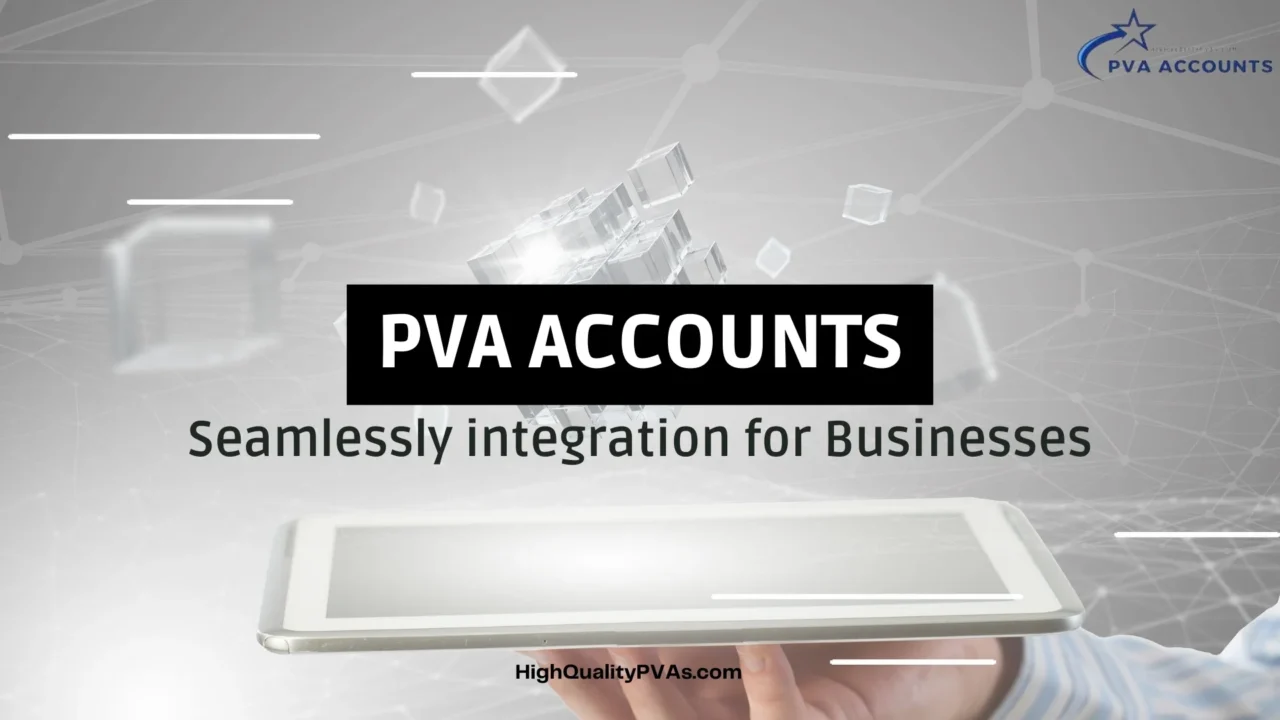 PVA Accounts Businesses Integration