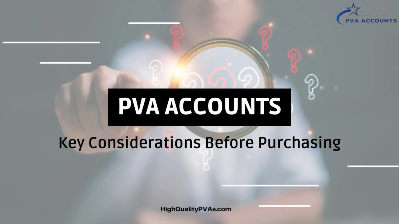 PVA Accounts Buying Guide