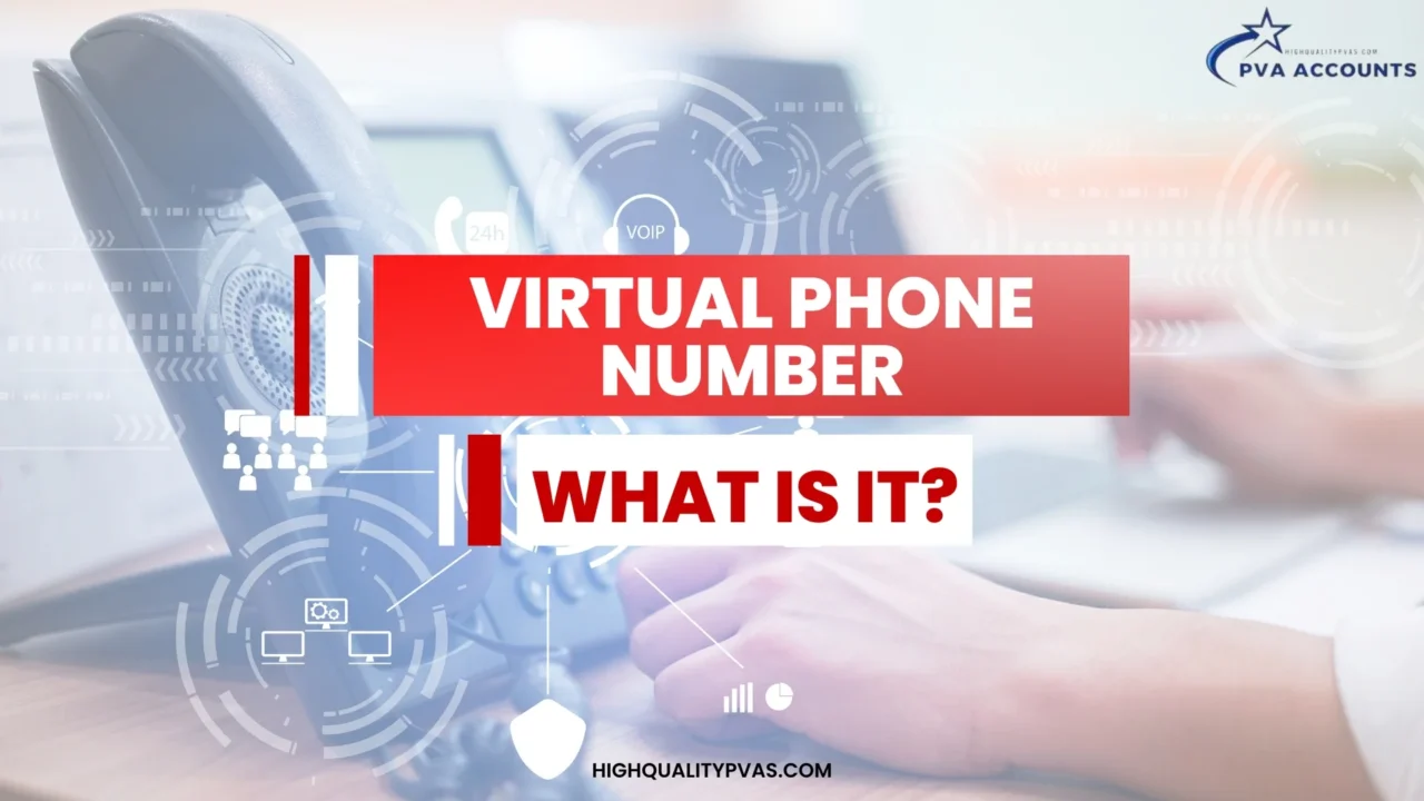 Understanding Virtual Phone Number