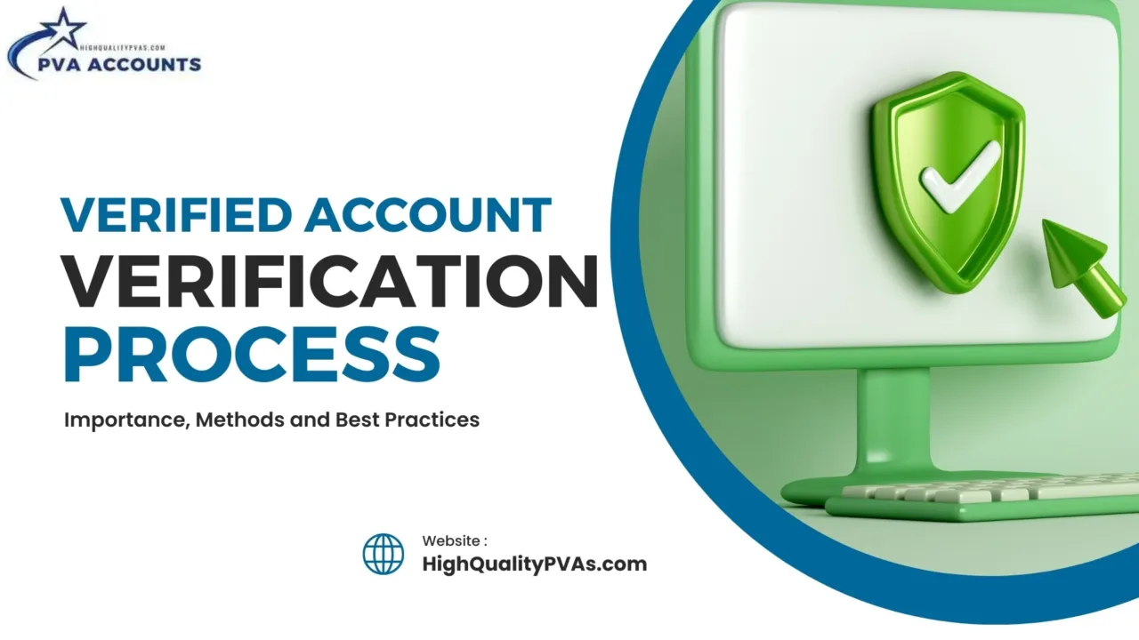 Verified Account Verification Process