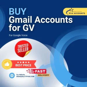 Buy Gmail Accounts for Google Voice