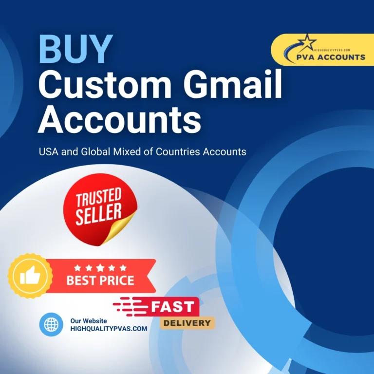 Buy Custom Gmail Accounts (USA and Global Regions)