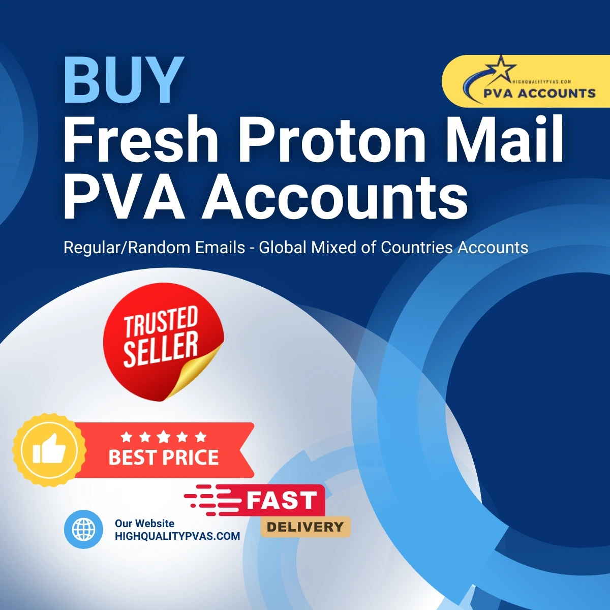 Buy Fresh Proton Mail PVA Accounts (Random and Global Regions)