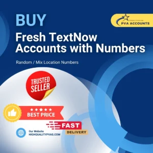 Buy Fresh TextNow Accounts (Random Locations)