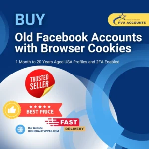 Buy Old Facebook Accounts with Cookies Included